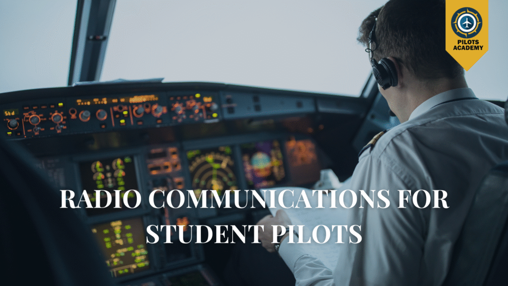 Radio Communications for Student Pilots