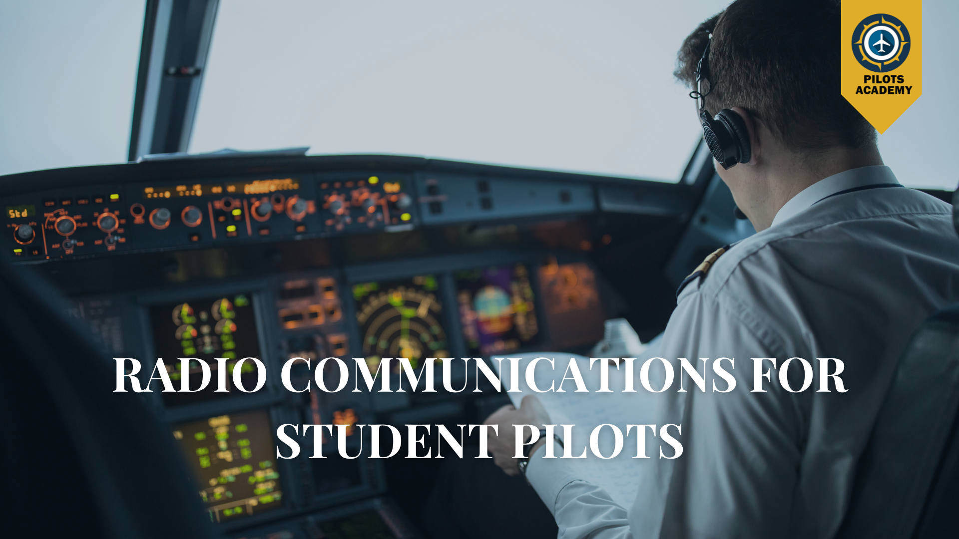 Radio Communications for Student Pilots