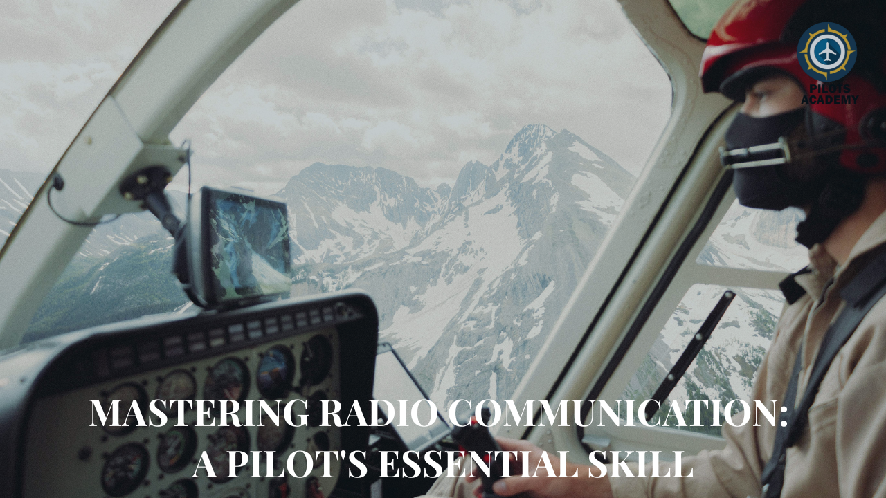 Mastering Radio Communication: A Pilot's Essential Skill