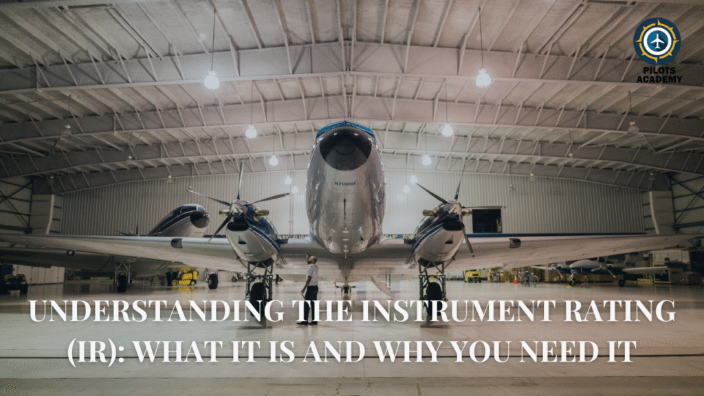 Understanding the Instrument Rating: What It Is and Why You Need It